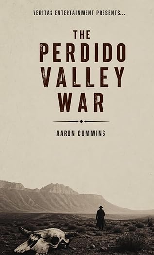 The Perdido Valley War - Aaron Cummins